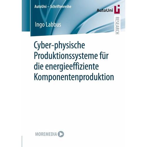 Cyber-physische Produktionssysteme für die energieeffiziente Komponentenproduktion – Ingo Labbus