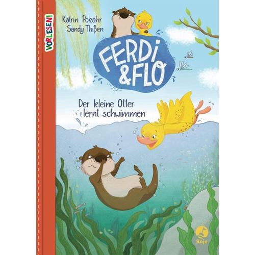 Der kleine Otter lernt schwimmen / Ferdi & Flo Bd.1 – Katrin Pokahr