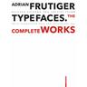 Adrian Frutiger - Typefaces - Heidrun Osterer, Philipp Stamm