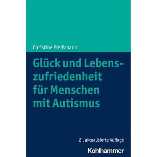 Glück und Lebenszufriedenheit für Menschen mit Autismus – Christine Preißmann
