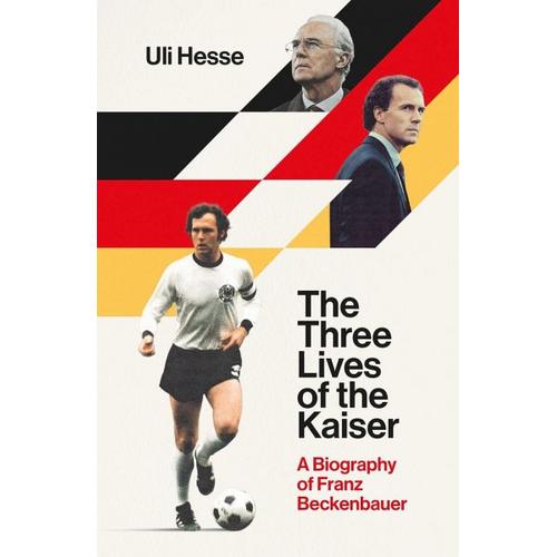 The Three Lives of the Kaiser – Uli Hesse