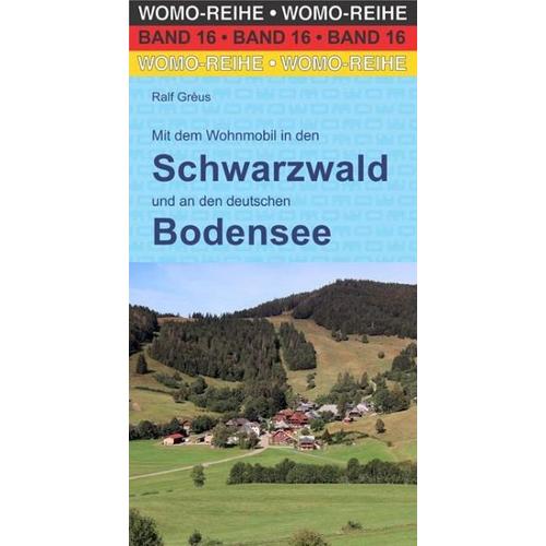 Mit dem Wohnmobil in den Schwarzwald – Ralf Gréus