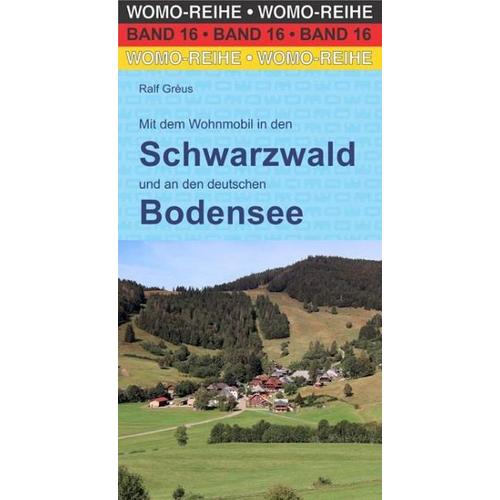 Mit dem Wohnmobil in den Schwarzwald - Ralf Gréus