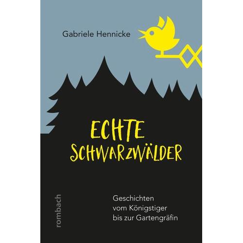 Echte Schwarzwälder – Gabriele Hennicke