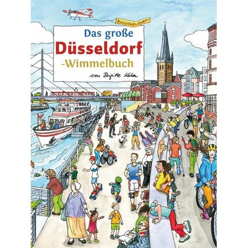 Das große DÜSSELDORF-Wimmelbuch – Brigitte Illustration:Kuka, Roland Text:Siekmann
