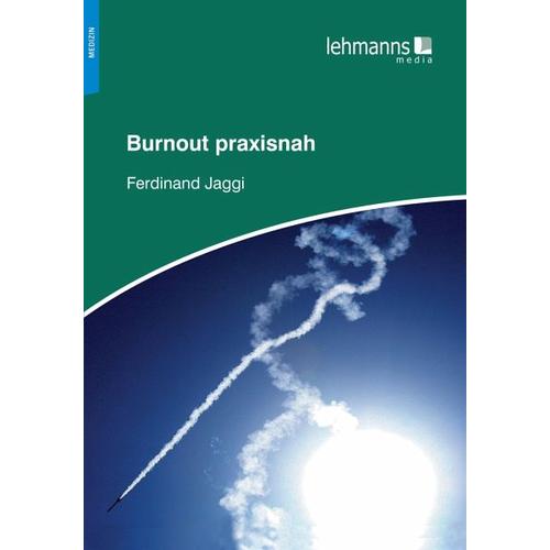 Burnout praxisnah – Ferdinand Jaggi