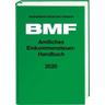 Amtliches Einkommensteuer-Handbuch 2020 - Herausgegeben:Bundesministerium der Finanzen - BMF