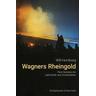 Wagners Rheingold - Will Humburg