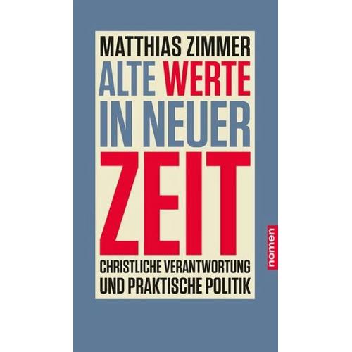 Alte Werte in neuer Zeit – Matthias Zimmer