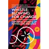 Whistleblowing for Change - Tatiana Herausgegeben:Bazzichelli