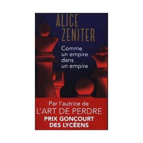 Comme un empire dans un empire – Alice Zeniter