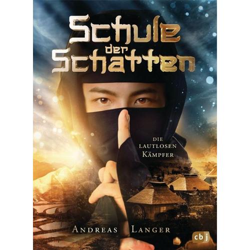 Die lautlosen Kämpfer / Schule der Schatten Bd.1 - Andreas Langer