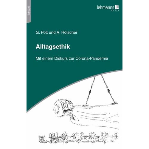 Alltagsethik – Gerhard Pott, Annegret Hölscher