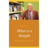 What is a thought - Dietmar Dressel
