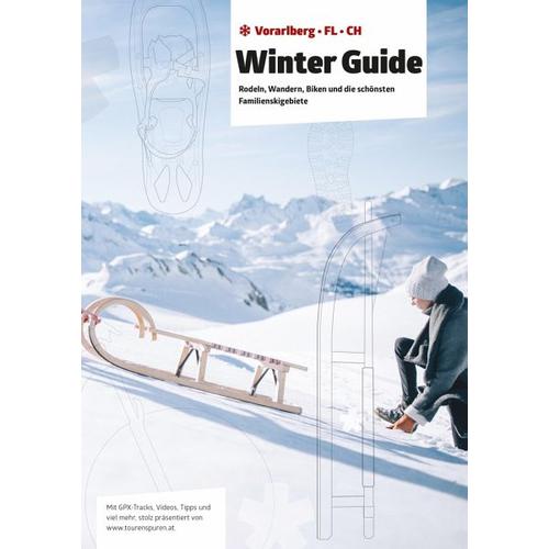 Winter Guide. Rodeln, Wandern, Biken und die schönsten Familienskigebiete - Alexander Sonderegger