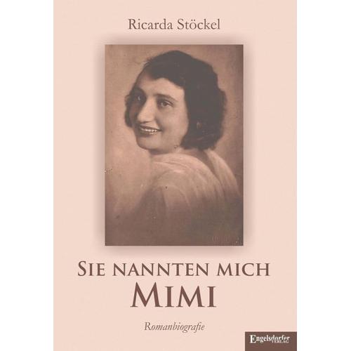 Sie nannten mich Mimi – Ricarda Stöckel