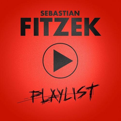 Playlist (CD, 2021) – Sebastian Fitzek