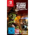 Stubbs the Zombie in Rebel Without a Pulse (Nintendo Switch) - THQ Nordic