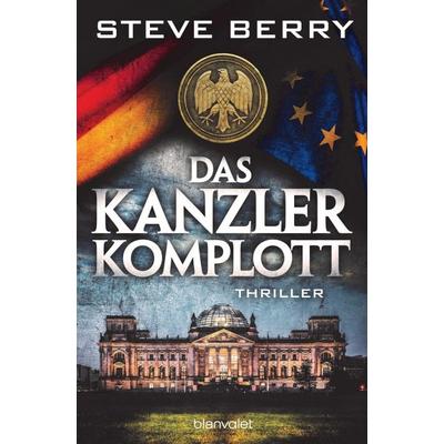 Das Kanzler-Komplott / Cotton Malone Bd.16 - Steve Berry
