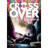 Crossover. Band 1 - Donny Cates