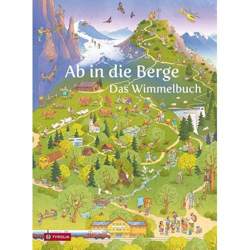 Ab in die Berge. Das Wimmelbuch – Herausgegeben:Österreichischer Alpenverein, Lisa Illustration:Manneh