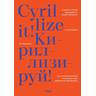 Cyrillize it! - Yana Vekshyna