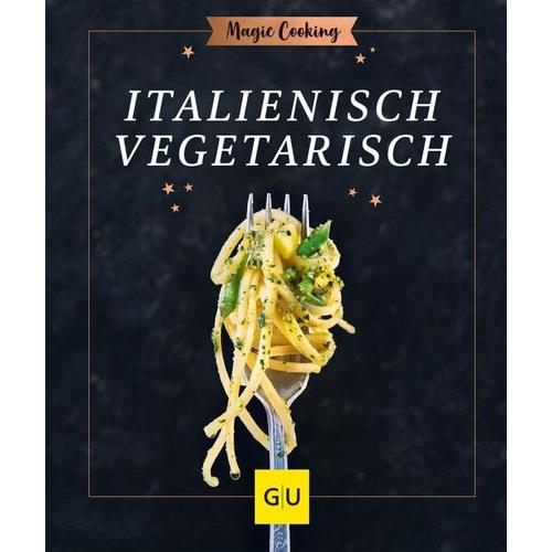 Italienisch vegetarisch – Tanja Dusy