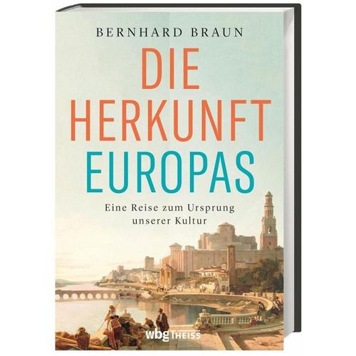 Die Herkunft Europas – Bernhard Braun