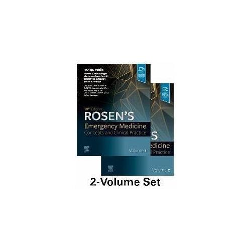 Rosen’s Emergency Medicine – Ron Walls, Robert Hockberger, Marianne Gausche-Hill, Timothy B. Erickson, Susan R. Wilcox