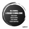 A Change Ist Gonna Come (CD, 2022) - Bill O'Connell