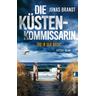 Tod in der Bucht / Die Küstenkommissarin Bd.2 - Jonas Brandt