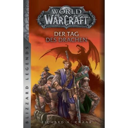 World of Warcraft: Der Tag des Drachen - Richard A. Knaak