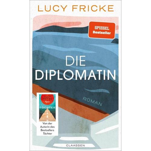 Die Diplomatin - Lucy Fricke