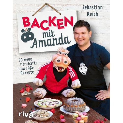 Backen mit Amanda – Sebastian Reich, Stephanie Just