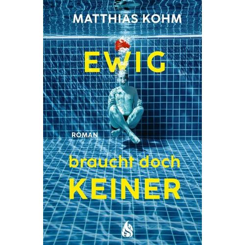 Ewig braucht doch keiner – Matthias Kohm