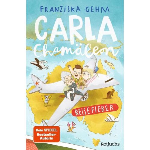 Reisefieber / Carla Chamäleon Bd.5 – Franziska Gehm