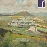 Songs Of Elizabeth Maconchy & Ralph V.Williams (CD, 2022) - James Geer, Ronald Woodley