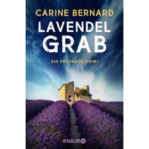 Lavendel-Grab / Lavendel-Morde Bd.4 - Carine Bernard