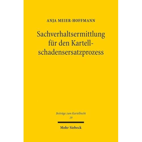 Sachverhaltsermittlung für den Kartellschadensersatzprozess – Anja Meier-Hoffmann