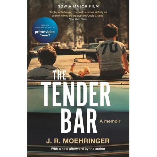 The Tender Bar – J R Moehringer