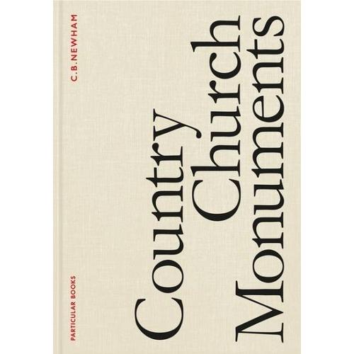 Country Church Monuments - C. B. Newham