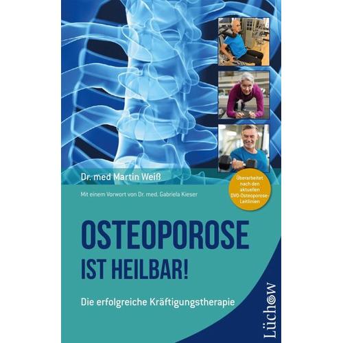 Osteoporose ist heilbar! – Martin Weiß