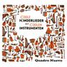 Coole Kinderlieder Mit Coolen Instrumenten (Digi) (CD, 2022) - Quadro Nuevo