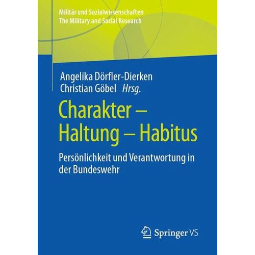 Charakter ¿ Haltung ¿ Habitus – Angelika Herausgegeben:Dörfler-Dierken, Christian Göbel