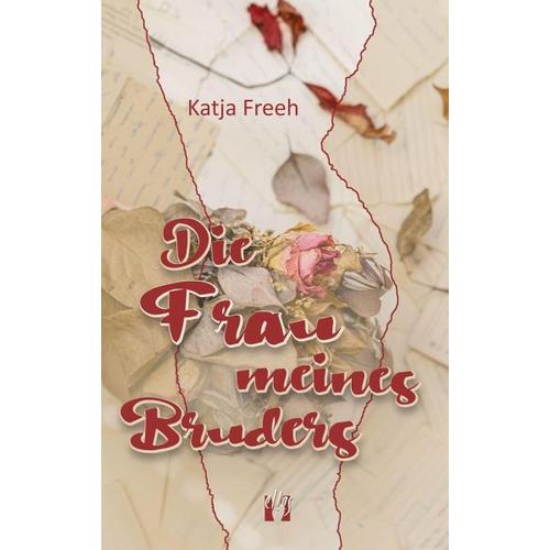 Die Frau meines Bruders – Katja Freeh