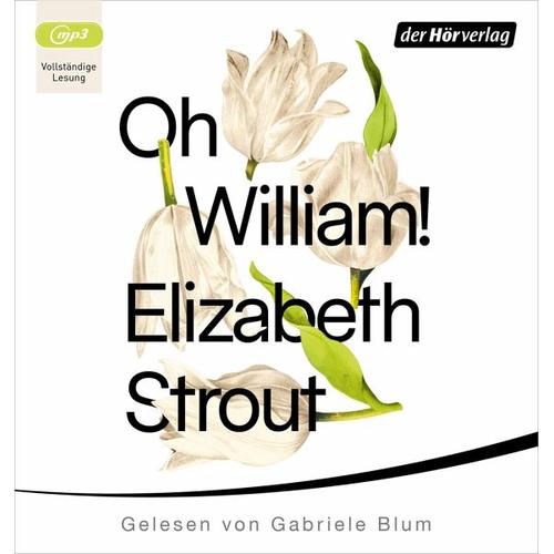 Oh, William! – Elizabeth Strout