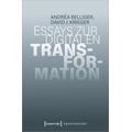 Essays zur digitalen Transformation - Andréa Belliger, David J. Krieger