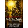 Dark Age - Buch 4 - Nicholas Sansbury Smith, Anthony J. Melchiorri