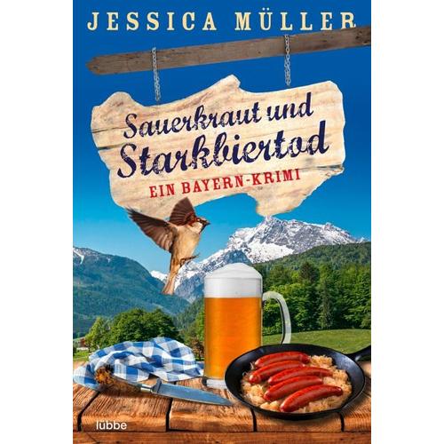 Sauerkraut und Starkbiertod / Hauptkommissar Hirschberg Bd.6 - Jessica Müller