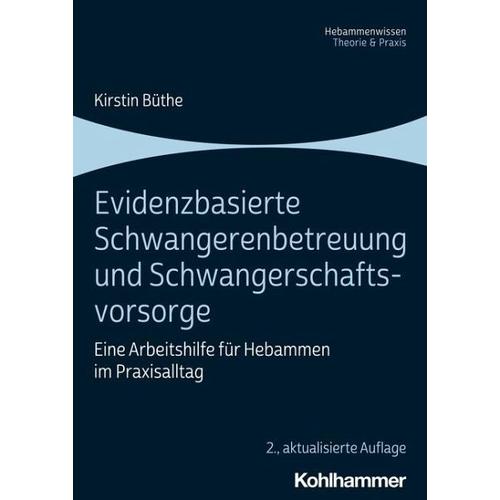 Evidenzbasierte Schwangerenbetreuung und Schwangerschaftsvorsorge – Kirstin Büthe